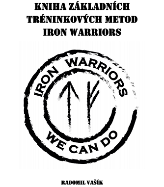 Kniha základních tréninkových metod Iron Warriors - Ebook