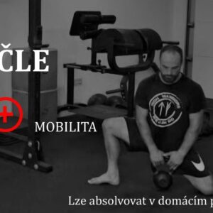 Trénink - mobilita kyčlí